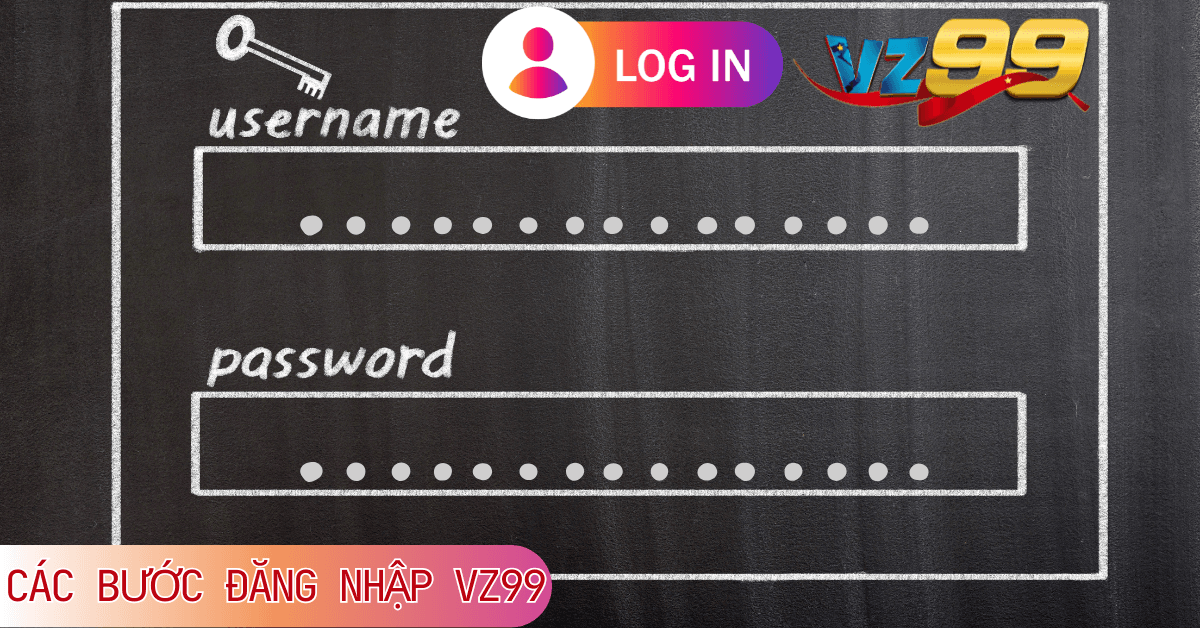 Các bước đăng nhập vz99 trên mọi thiết bị