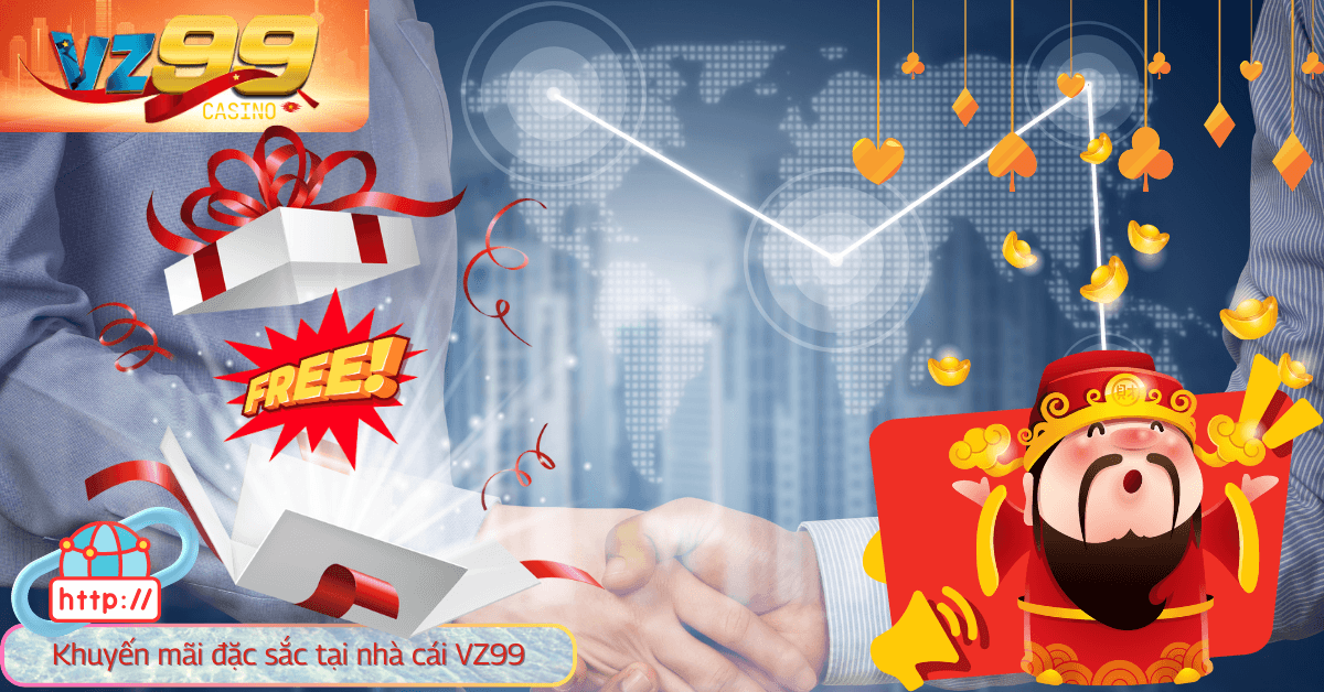 Khám phá các chương trình khuyến mãi hấp dẫn tại VZ99