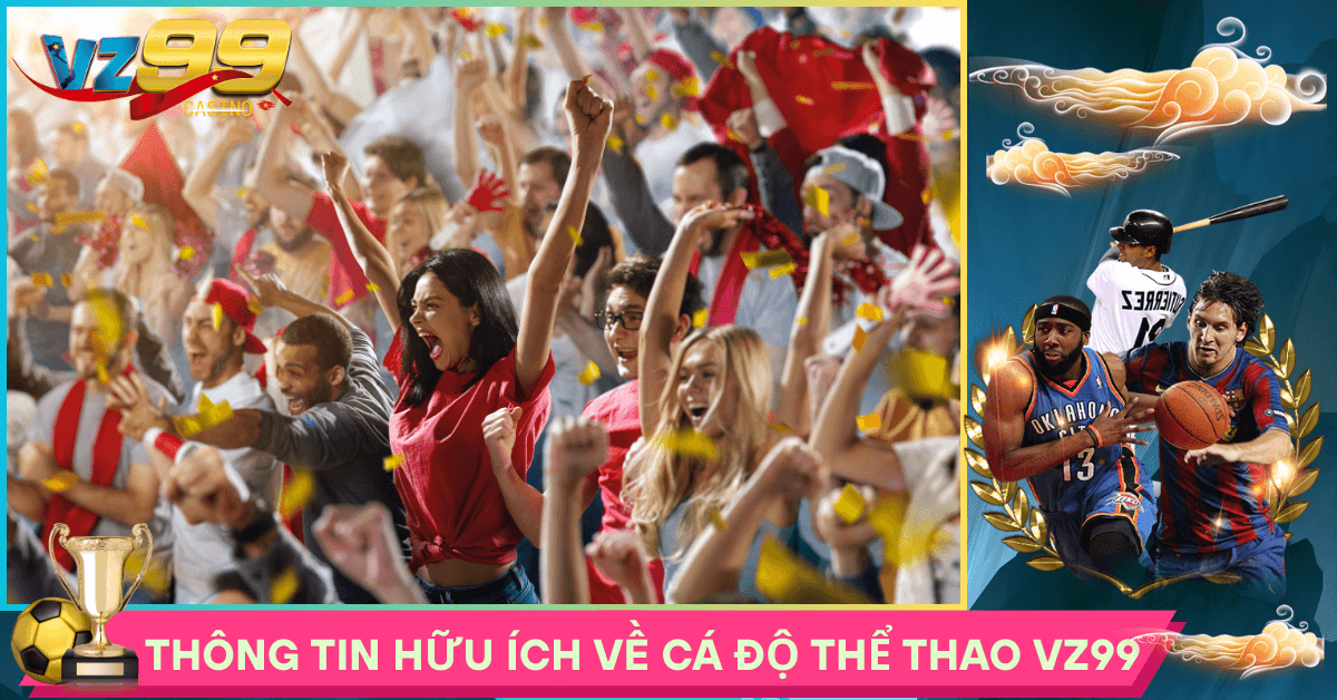 Thông Tin Hữu Ích Về Cá Cược Thể Thao Cho Người Mới