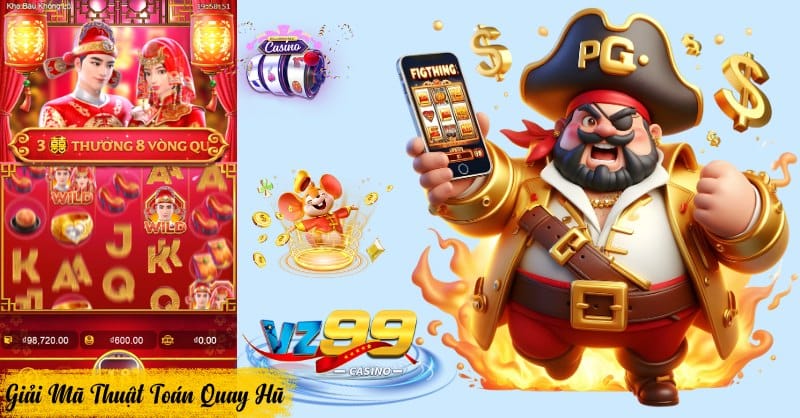 Giải Mã Bí Mật Quay Hũ VZ99 Tăng Tỷ Lệ Thắng