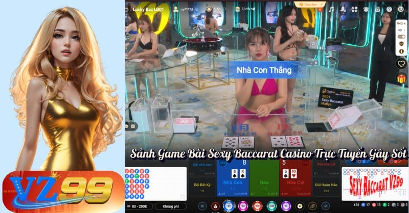 Sexy Baccarat: Sảnh Game Bài Casino Trực Tuyến Gây Sốt
