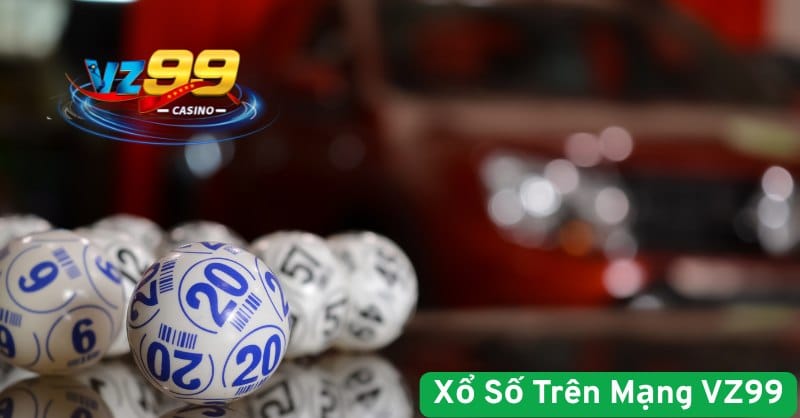 Xổ Số Trên Mạng VZ99